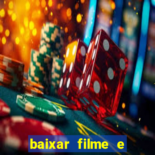 baixar filme e series mp4